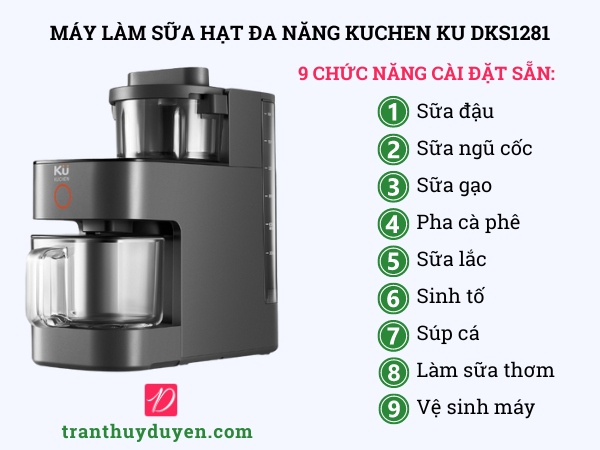 Máy làm sữa hạt Kuchen KU DKS1281 nhiều chức năng nấu sữa