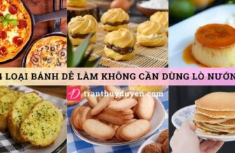 Các loại bánh ngon không cần lò nướng