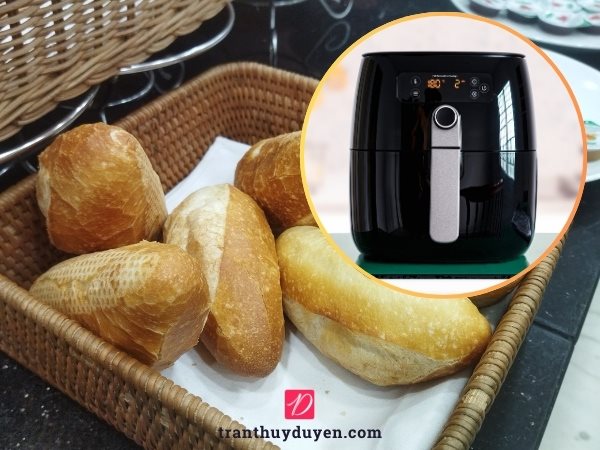 Bánh mì Việt Nam làm bằng nồi chiên không dầu
