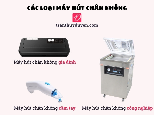 3 loại máy hút chân không