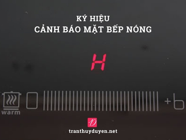 Cảnh báo mặt bếp nóng