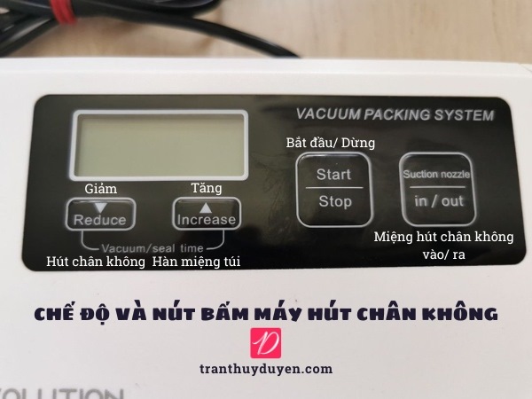 Các chế độ và nút bấm của máy hút chân không