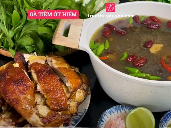 Món gà tiềm ớt hiểm