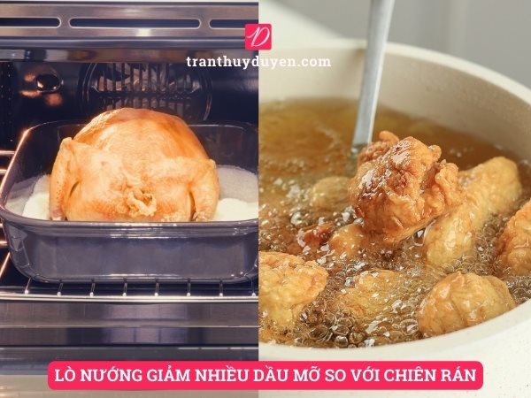 Lò nướng giảm nhiều dầu mỡ so với chiên rán