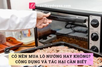 Lò nướng có nhiều công dụng và một số tác hại
