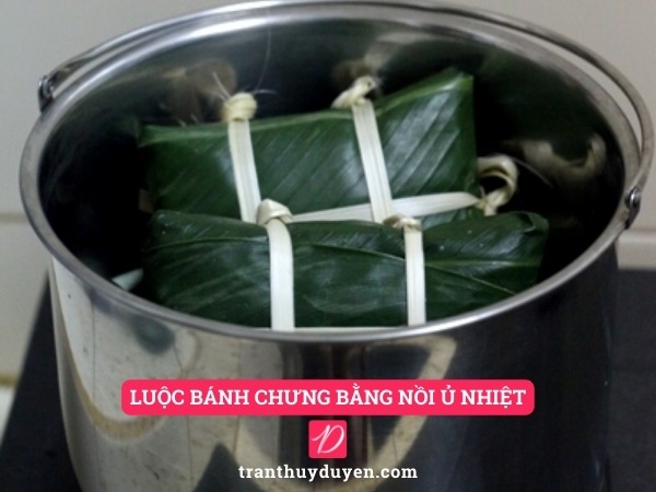 Luộc bánh chưng bằng nồi ủ nhiệt