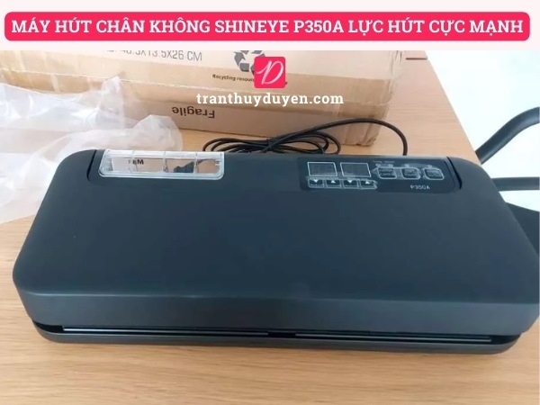 Máy hút chân không ShineYe P350A lực hút cực mạnh