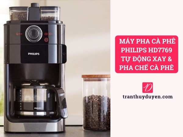 Philips HD7769 tự động xay và pha chế cà phê
