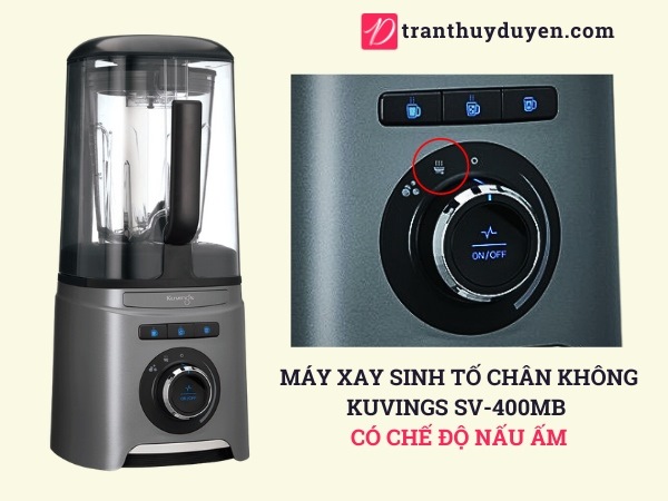 Máy xay hút chân không Kuvings SV-400MB có thể nấu ấm
