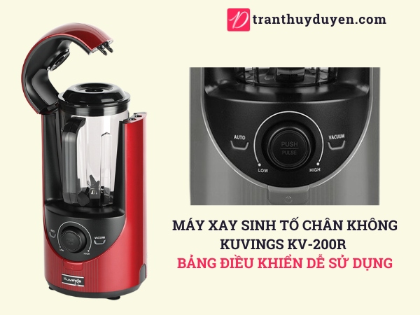 Máy xay sinh tố chân không Kuvings KV-200R dễ dùng
