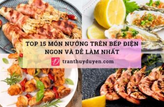 Các món nướng ngon trên bếp điện