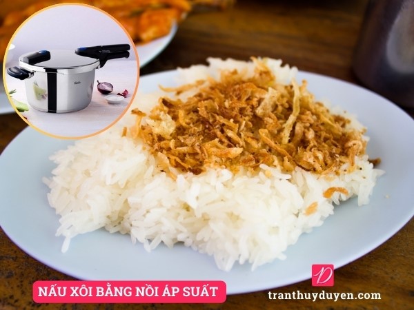 Nấu xôi bằng nồi áp suất