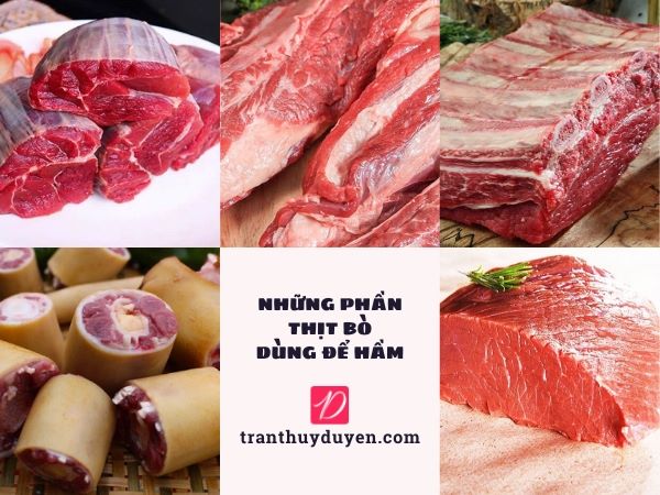 Một số phần thịt bò nên dùng để hầm