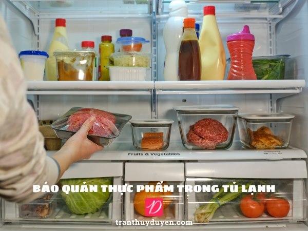 Thực phẩm được bảo quản trong tủ lạnh